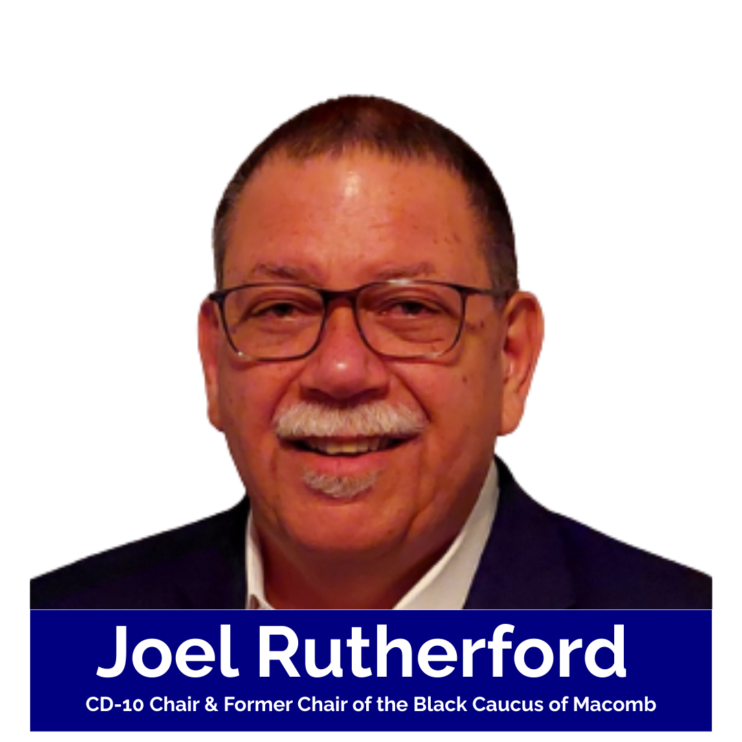 Image of Joel Rutherford. CD-10 Chair &amp; Former Chair of the Black Caucus of Macomb.
